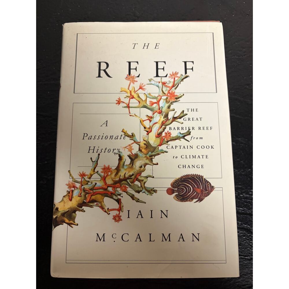 The Reef book by Iain McCalman